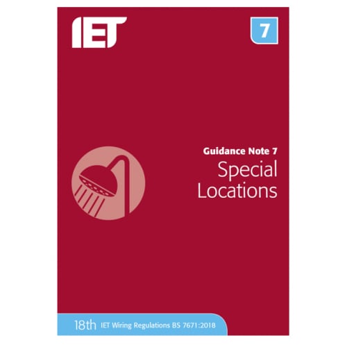 IET Guidance Note 7 Special Locations Publication updated for the 18th Edition
