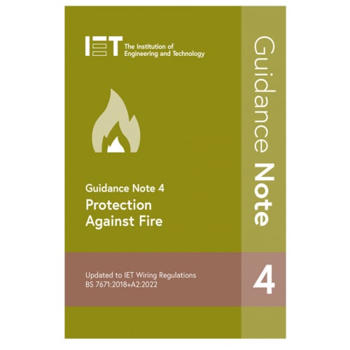 IET Guidance Note 4 Protection Against Fire Publication updated for the 18th Edition